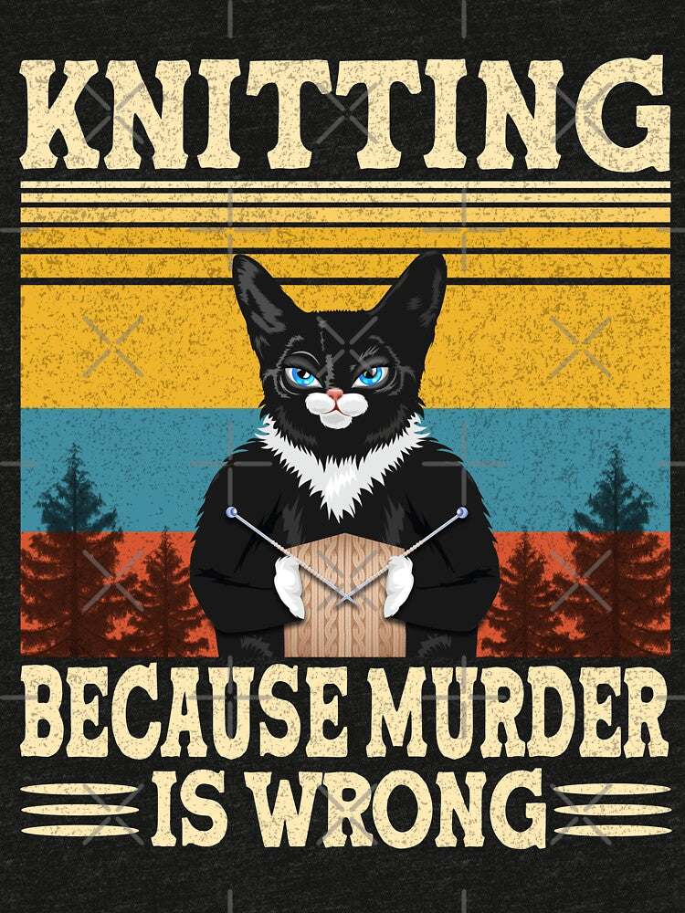 Knitting Because Murder Is Wrong Knitting Lover Knitter by 1Designology1