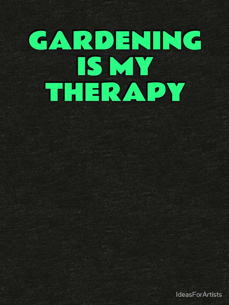 Gardening Is My Therapy - plant daddy by Inspirationmotivation