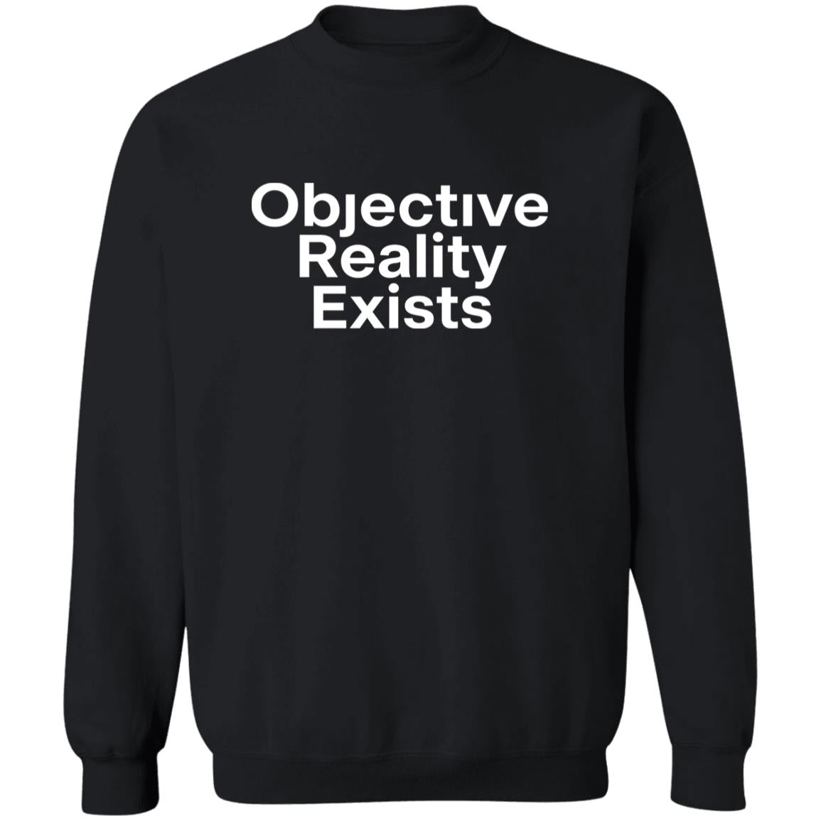 Objective Reality Exists Shirt