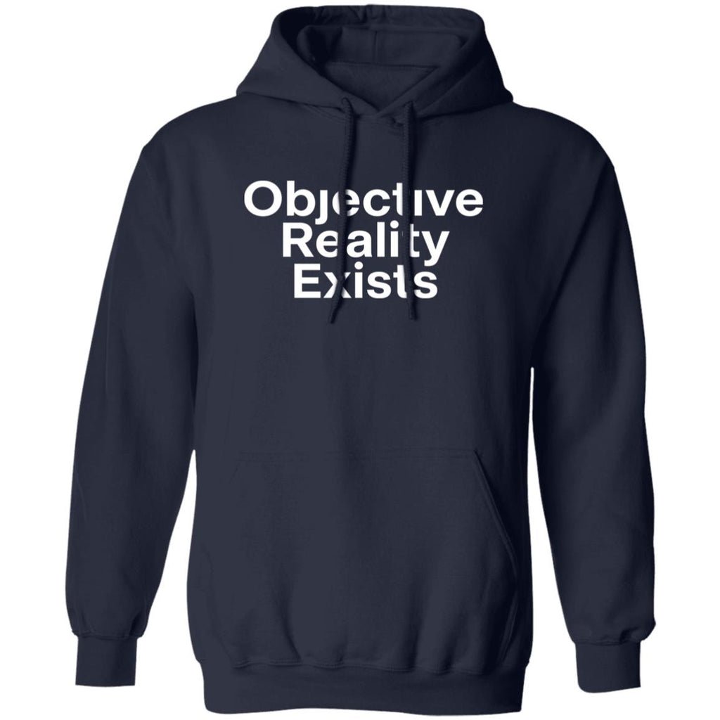 Objective Reality Exists Shirt