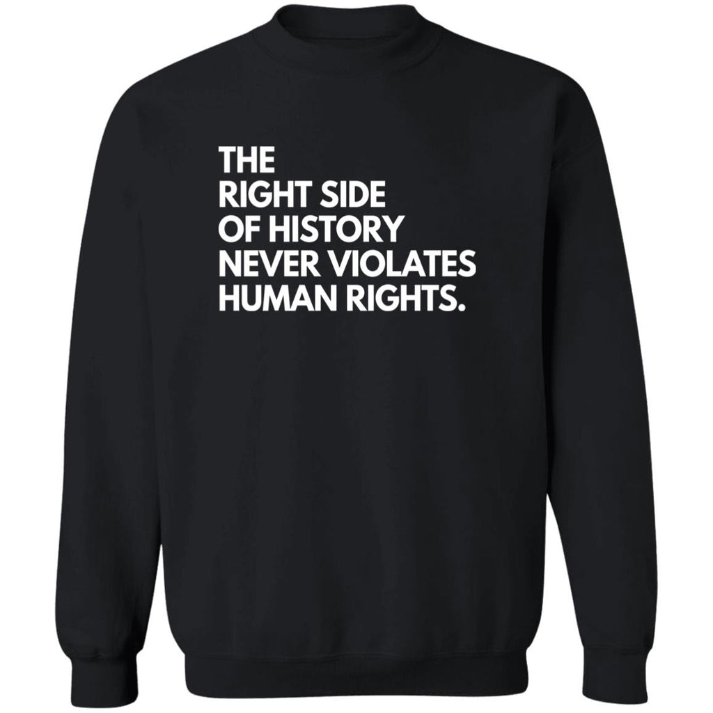 The Right Side Of History Never Violates Human Rights Shirt