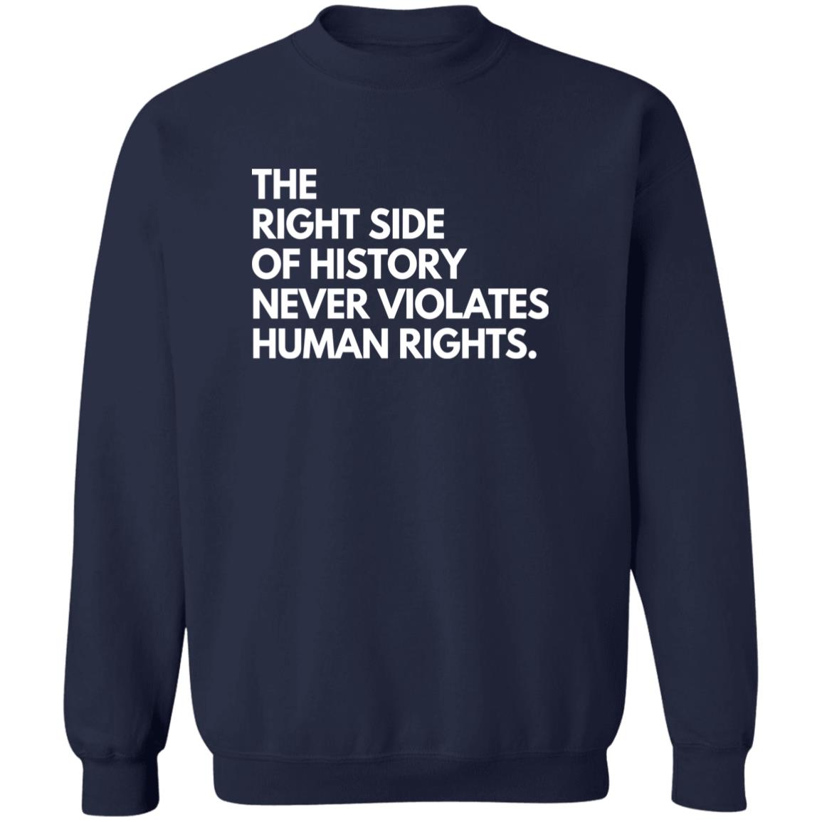 The Right Side Of History Never Violates Human Rights Shirt