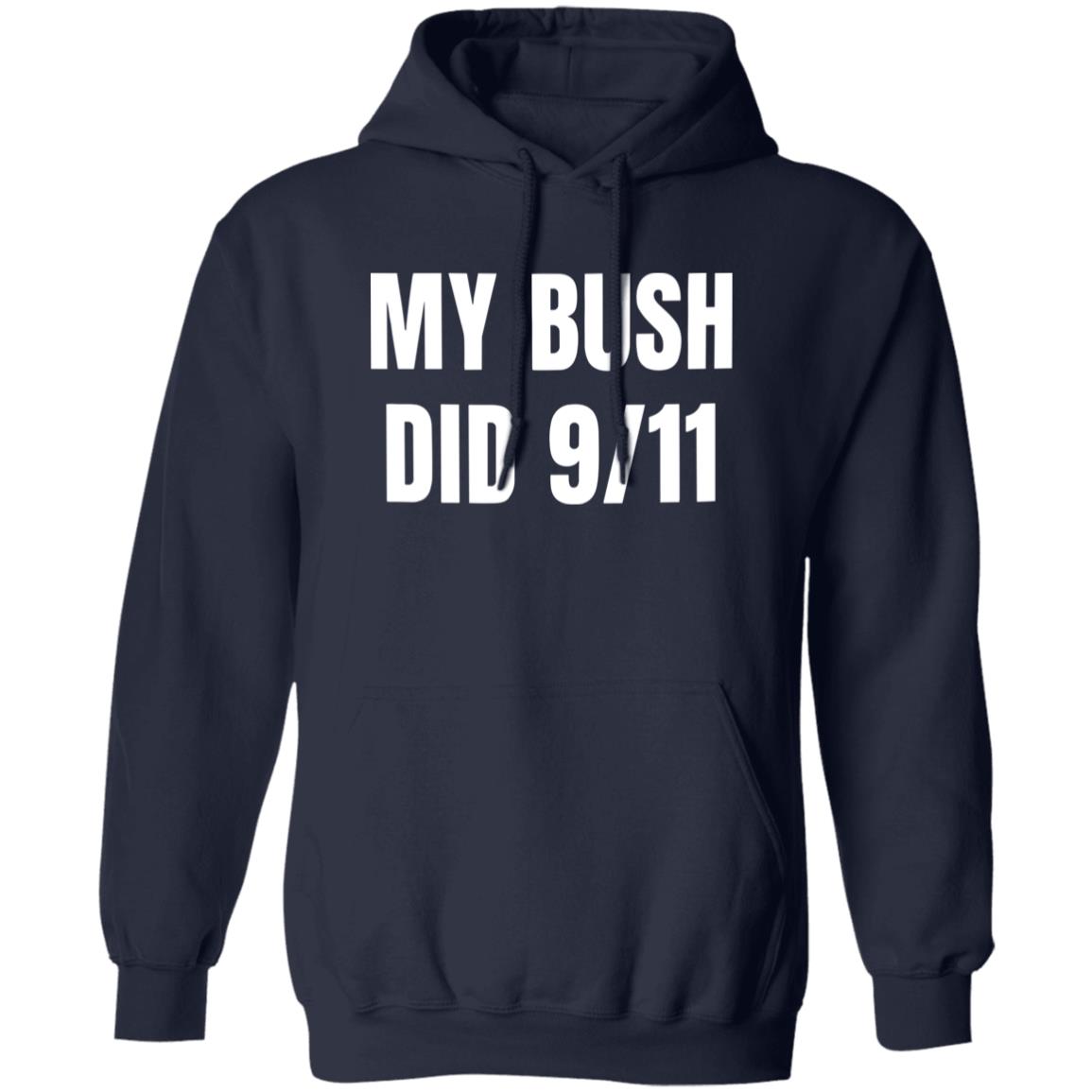 2026 My Bush Did 9 11 Shirt