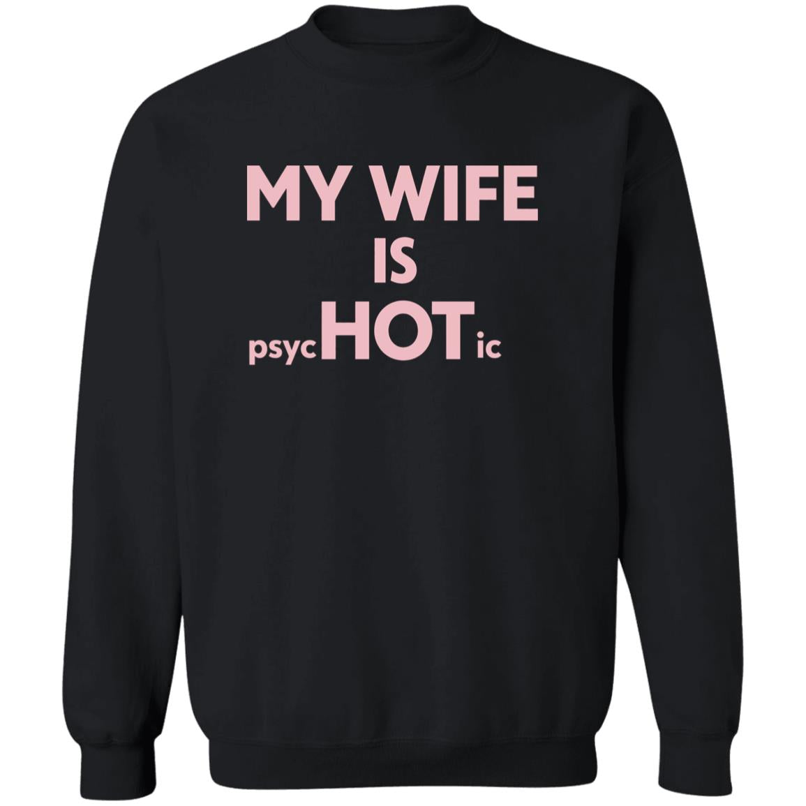 My Wife Is Hot Shirt