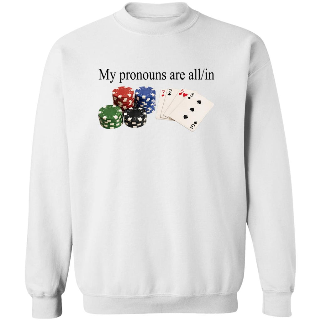 My Pronouns Are AllIn Poker T-Shirt