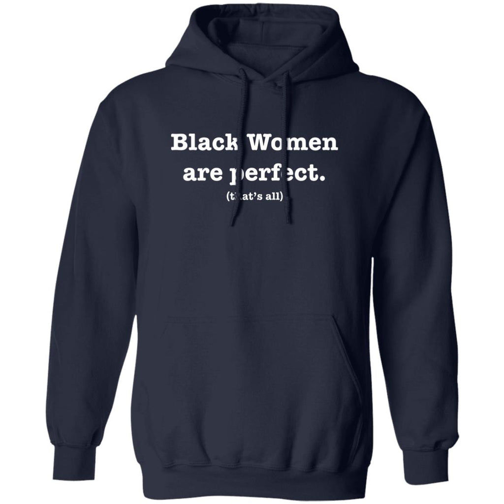 Women Are Perfect That’s All Shirt