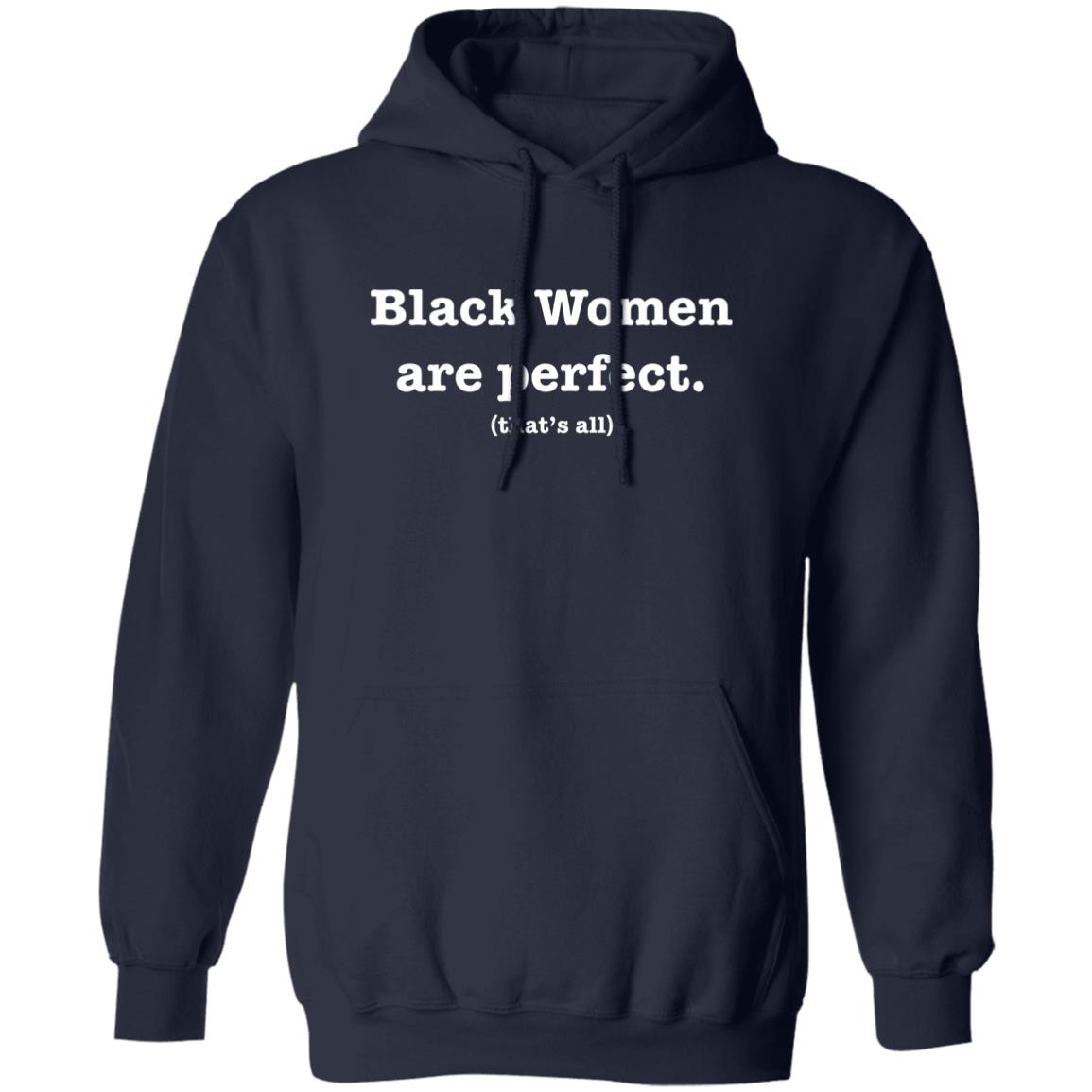 Women Are Perfect That’s All Shirt