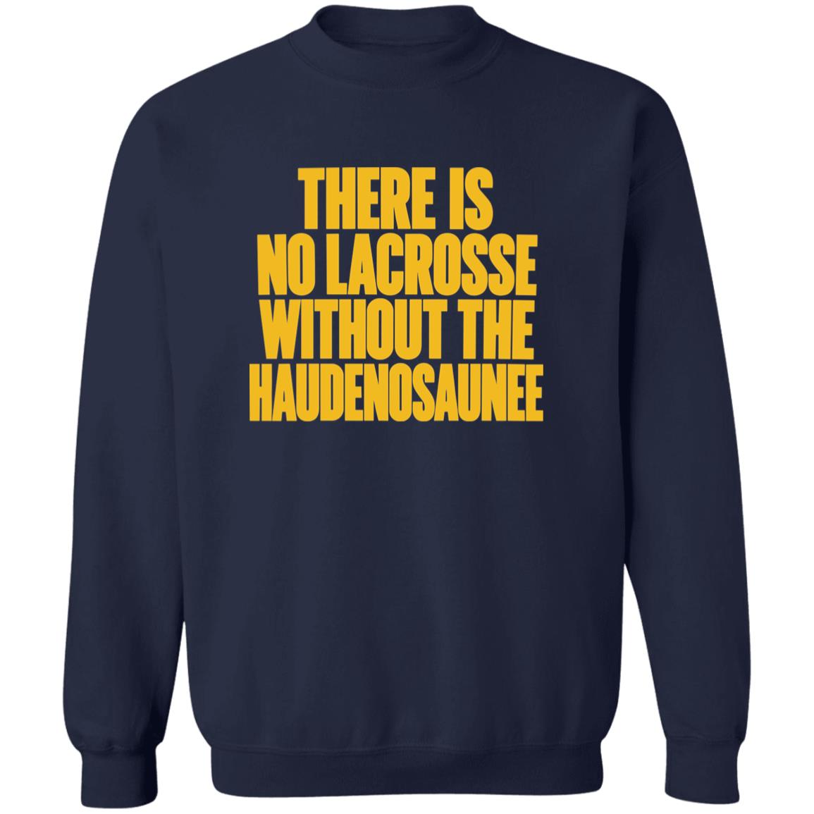 There Is No Lacrosse Without the Haudenosaunee Shirt
