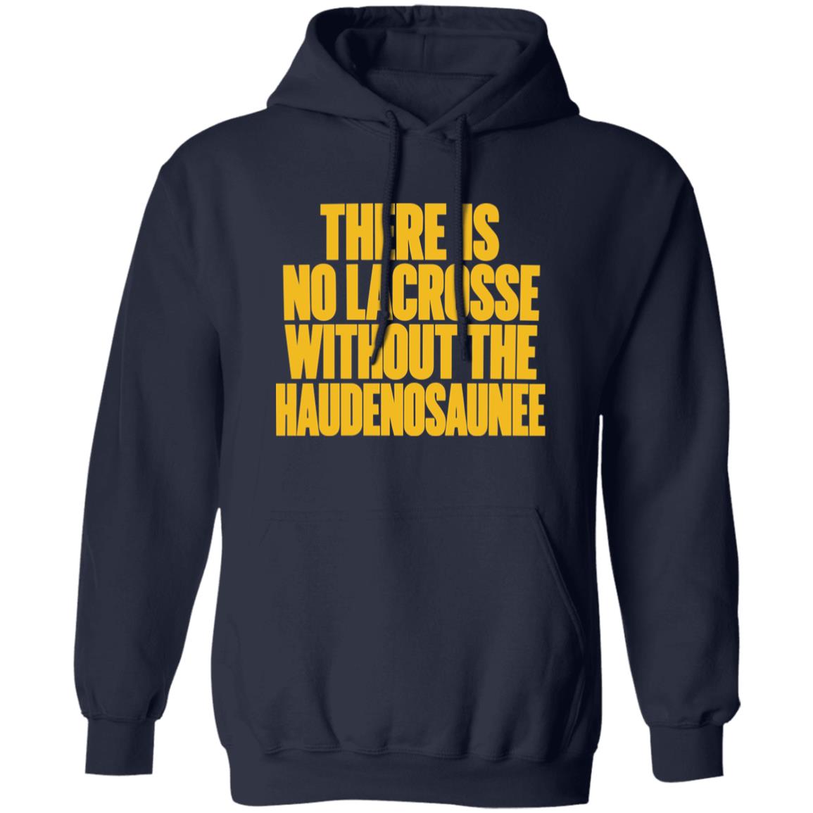 There Is No Lacrosse Without the Haudenosaunee Shirt