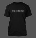 #racquetball - Men's Funny New RARE Unisex