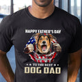 Happy Father's Day to The Best Dog Dad Tee, Funny Custom Your Dog Photo Tee Unisex