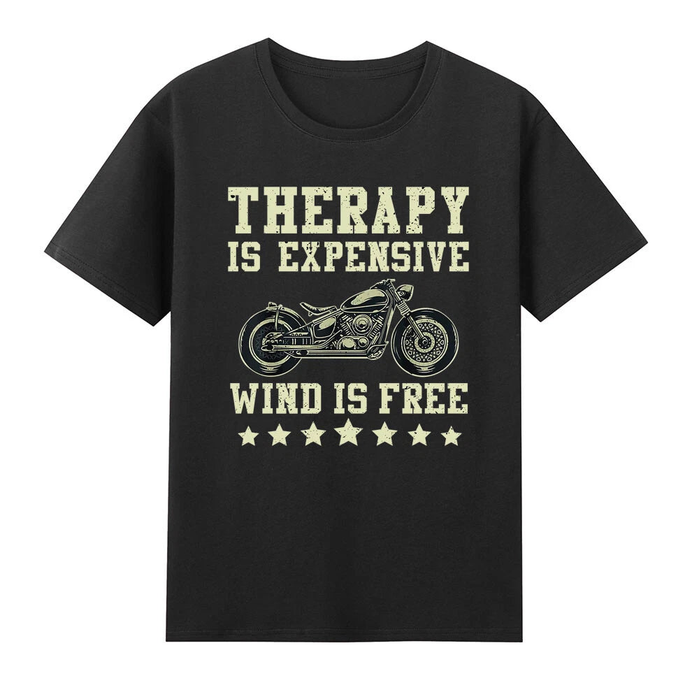 Therapy Is Expensive Wind Is Free Motorcycle Motorcyclist T-Shirt
