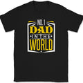 Number One Dad In The World Funny Fathers Day Dads Gift Text Tee Unisex