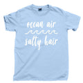 Ocean Air Salty Hair T Shirt Toes In Sand Beach Please Boat Hair Don't Care Tee Unisex
