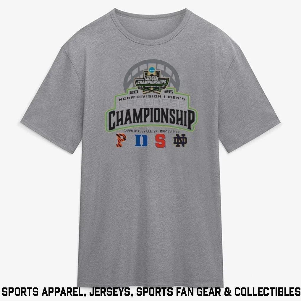 2026 NCAA Division I Men’s Lacrosse Championship Charlottesville Va May 23 and 2 Unisex
