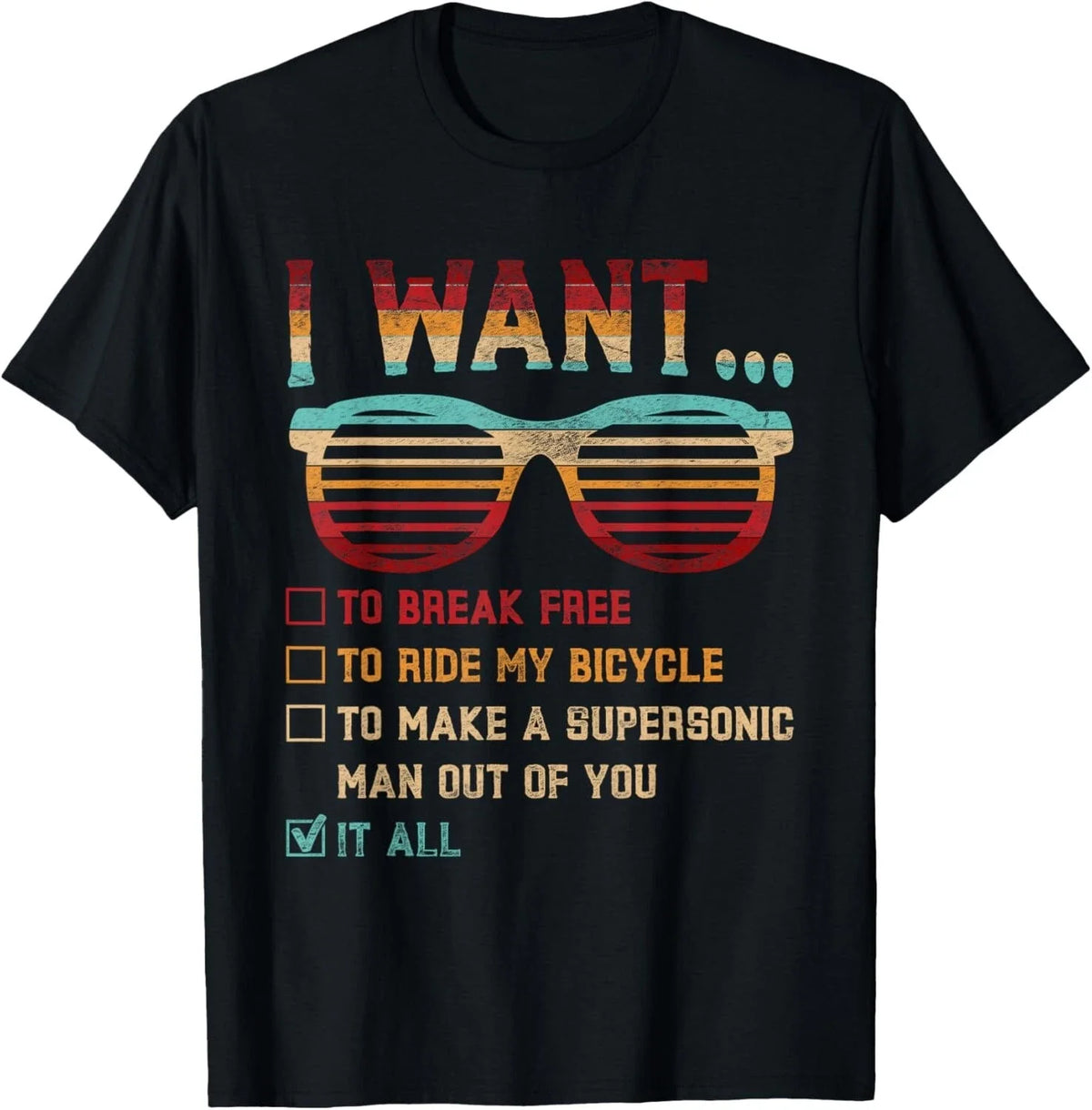 I Want To Break Free To Ride My Bicycle It All Gift Idea Gift Unisex Unisex