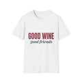Good Wine Good Friends T Shirt Women Funny Wine Slogan Vintage Graphic Tee Gift Unisex