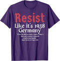 Resist Like It's 1938 Germany Unisex