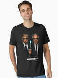 Men in Black What List Parody Graphic Black T Shirt Unisex