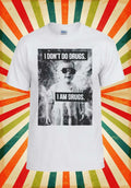 I Don`t Do Drugs I`m Drugs Novelty Men Women Vest Tank Top Unisex T Shirt 1328 Unisex