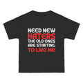 "need new haters the old ones are starting to like me" tshirt Unisex