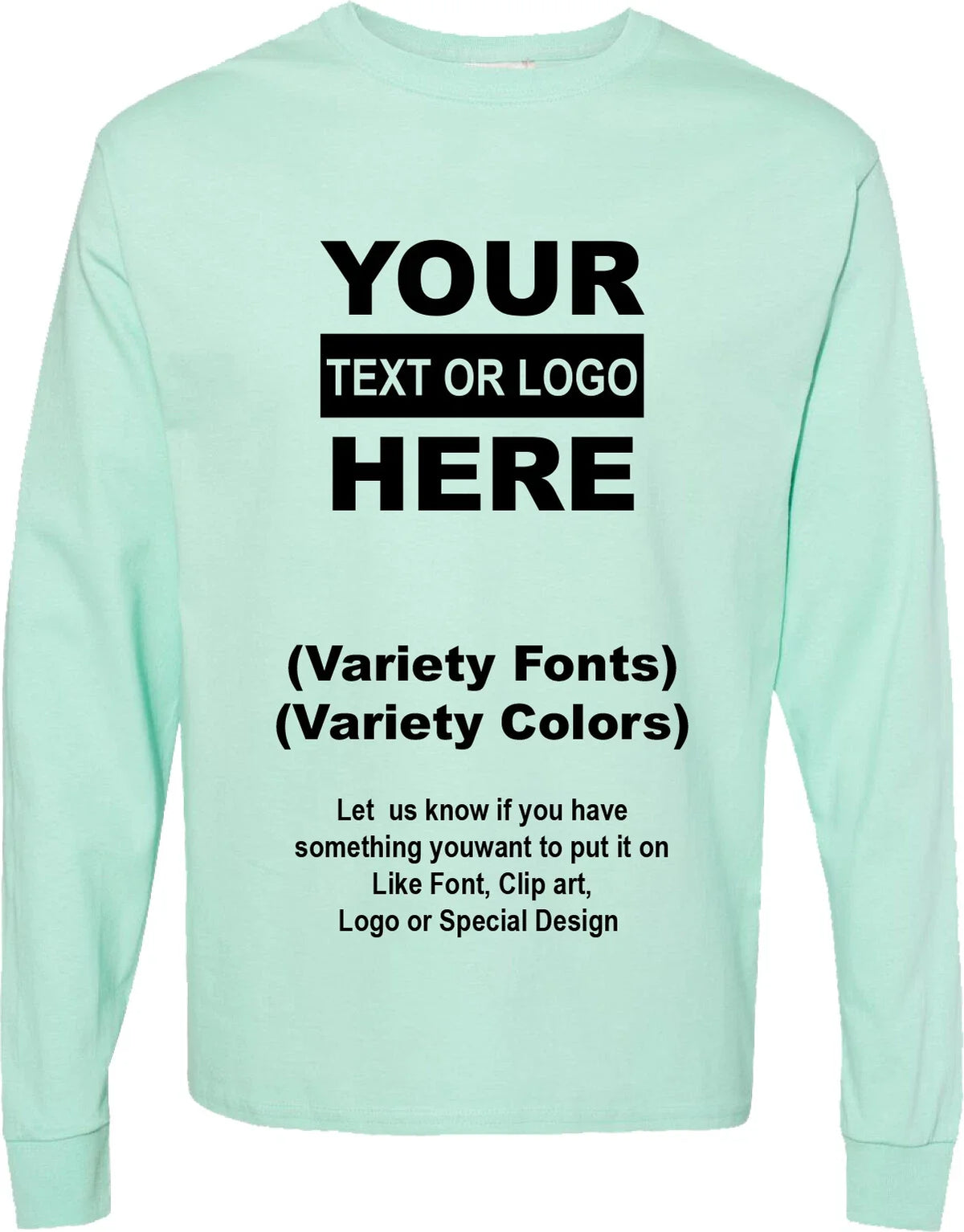 Personalized Customs Long Sleeve Text / Logo Unisex