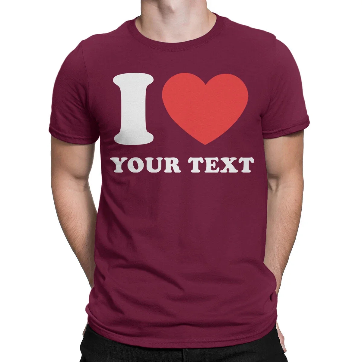 Personalised I Love Heart Custom Any Text Valentines Day Mens Womens s Unisex
