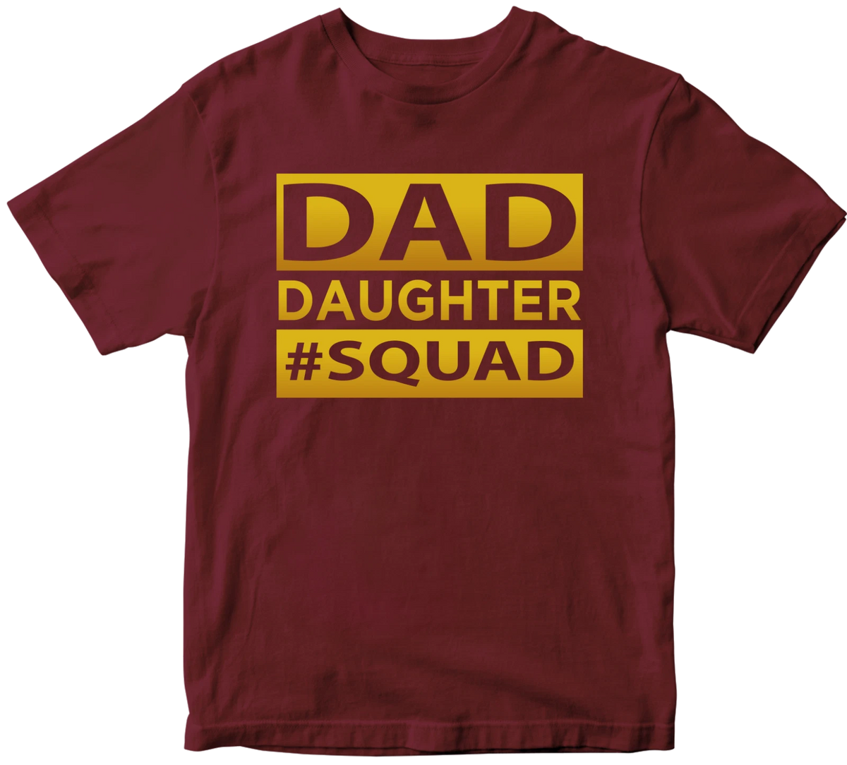 Dad Daughter Squad T-shirt Papa Father Love Children Birthday Celebration Party