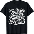 Kickin It with My Cousins Funny Family Reunion Matching T-Shirt