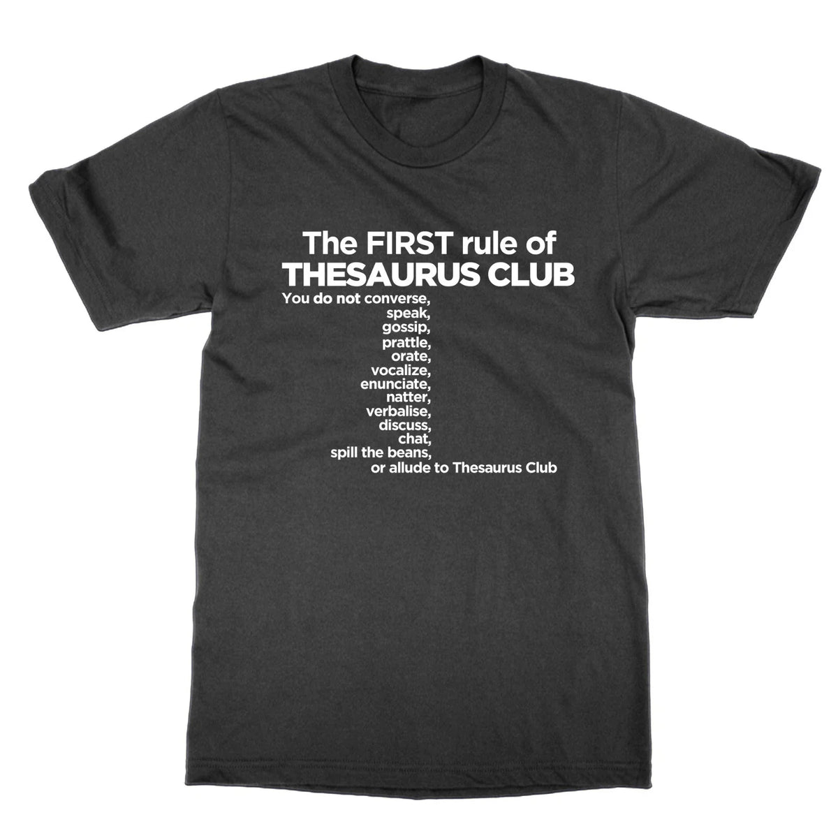 The First Rule of Thesaurus Club funny geek nerd top tee present gift Unisex
