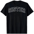 Promoted to Sister Lettering First Time Sis to Be BLACK T-Shirt 1799