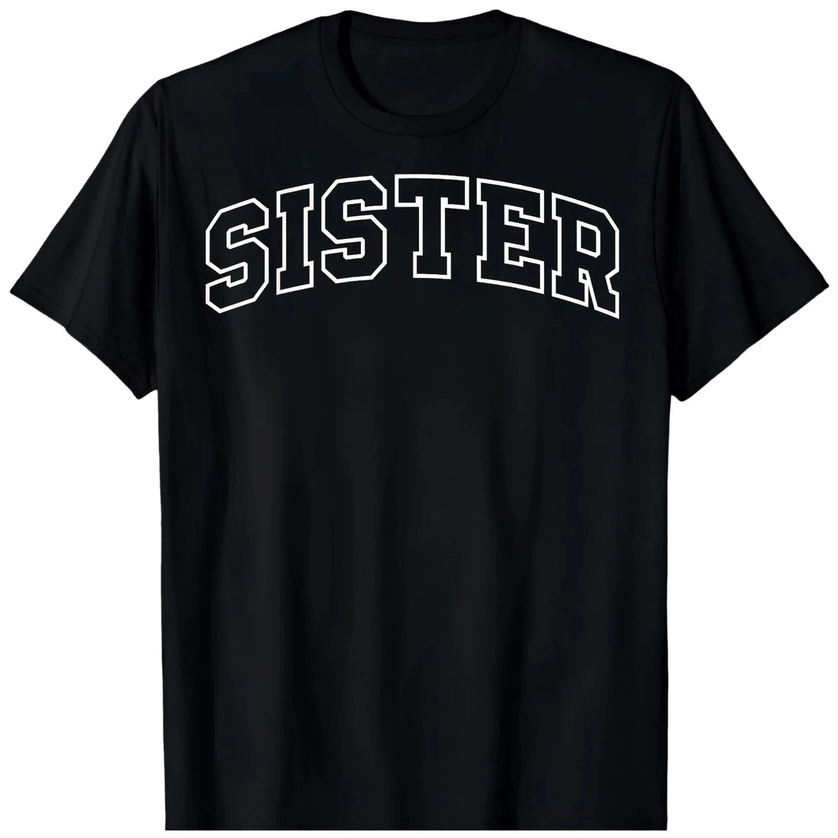 Promoted to Sister Lettering First Time Sis to Be BLACK T-Shirt 1799