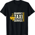 Grandpa's Taxi Service - Funny Driving Quote T-Shirt