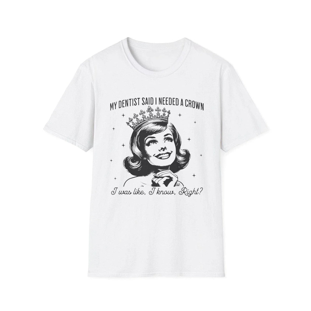 Funny Dentist Crown T Shirt Mens Womens Retro Graphic Humor Gift Tee by TEEZ-UP Unisex