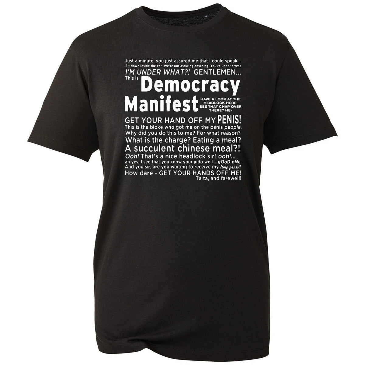 Democracy Manifest T Shirt Unisex Succulent Chinese Meal Funny Viral Video Tee