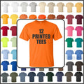 12 PRINTED 100 % COTTON TEES- FRONT & BACK PRINT - ONE COLOR Unisex