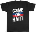 Come on Haiti Supporter Football Fan Mens Tee Gift Top Unisex