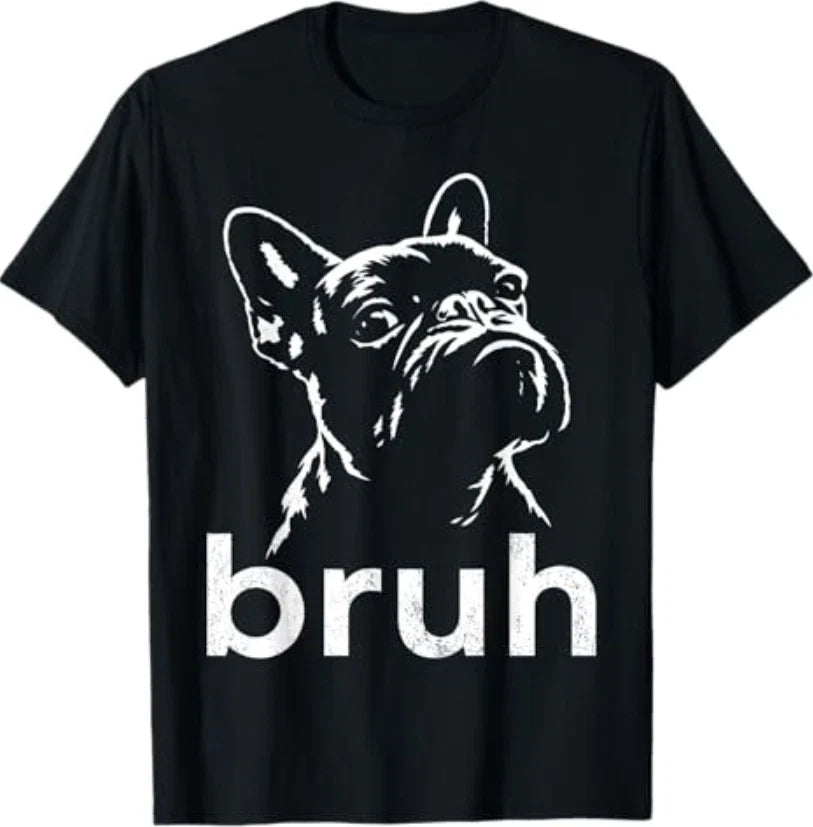 Bruh Funny French Bulldog Meme Dog Lover Art Unisex
