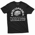 Book Lover shirt Abibliophobia fear of running out of books to read funny shirt