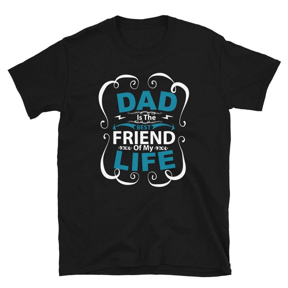 Dad Is My Best Friend Gift For Dad Father's Day T-Shirt