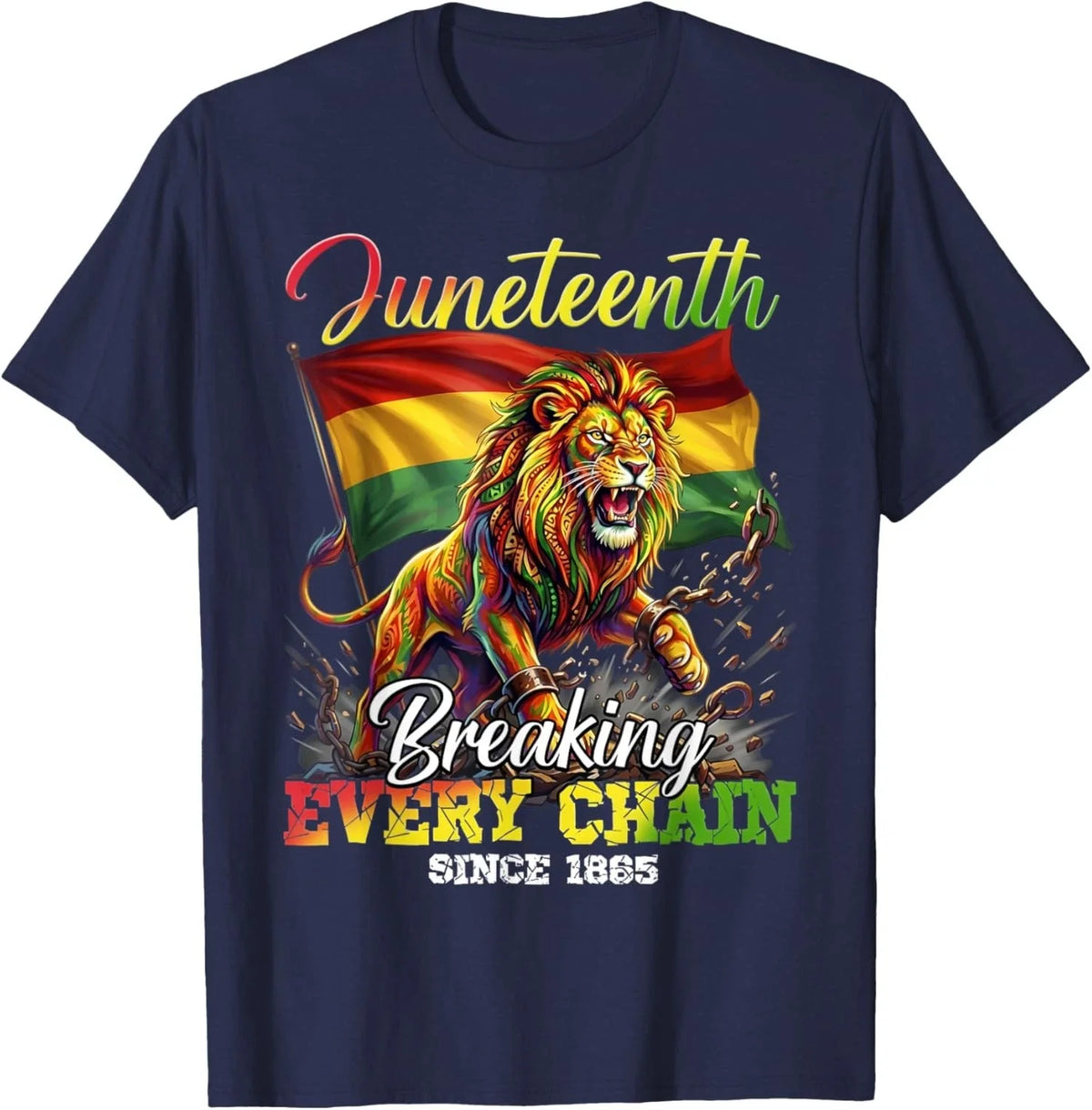 Breaking Every Chain Since 1865 Women Men Juneteenth Freedom Unisex Unisex