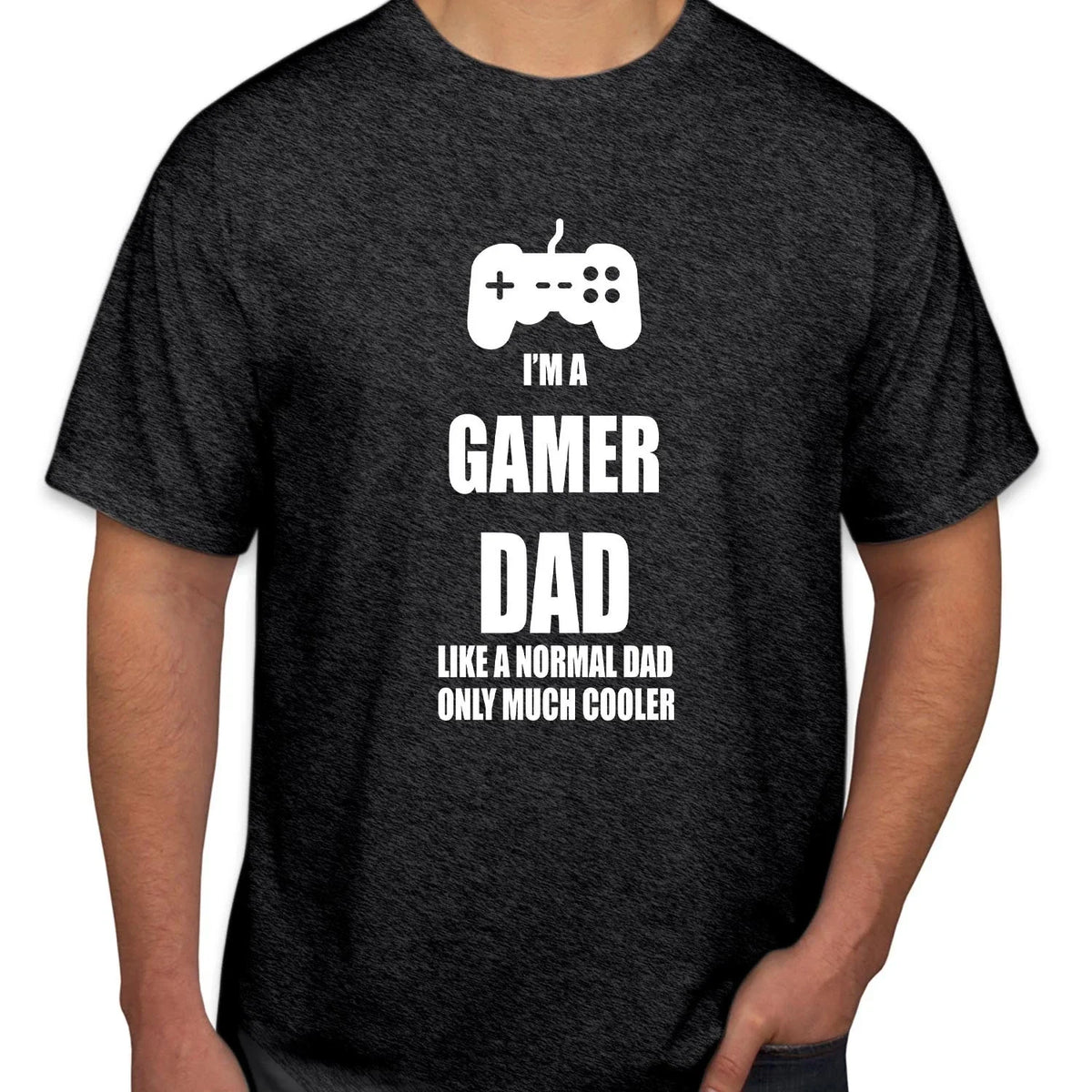 I'm a Gamer Dad Like a Normal Dad Only Much Cooler Shirt Fathers Day Gift T-1129 Unisex