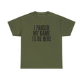 Gaming Lover Gamer Game Shirt Gifts Tshirt Tee Crew Neck Quotes Men Unisex