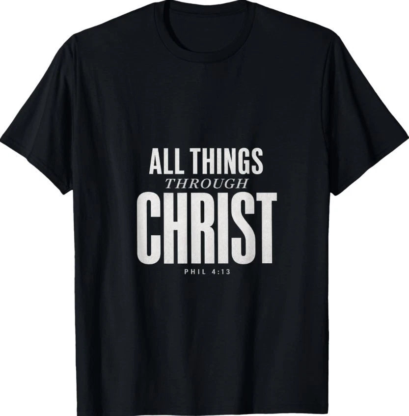 Christian Faith I Can Do All Things Through Christ Scripture T-Shirt
