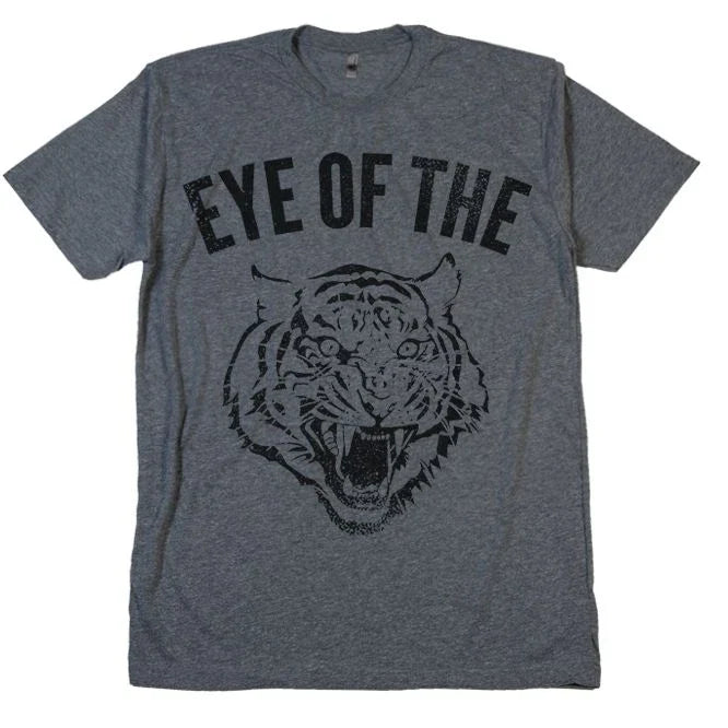 EYE OF THE TIGER T Shirt Fighter Rocky Boxing Survivor Rising Up Kicking Ass Tee Unisex