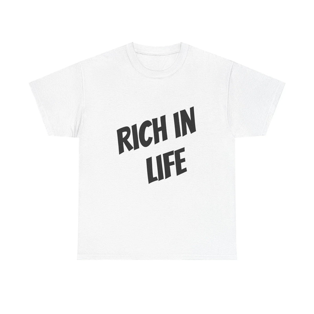 Rich In Life | Exclusive design Unisex