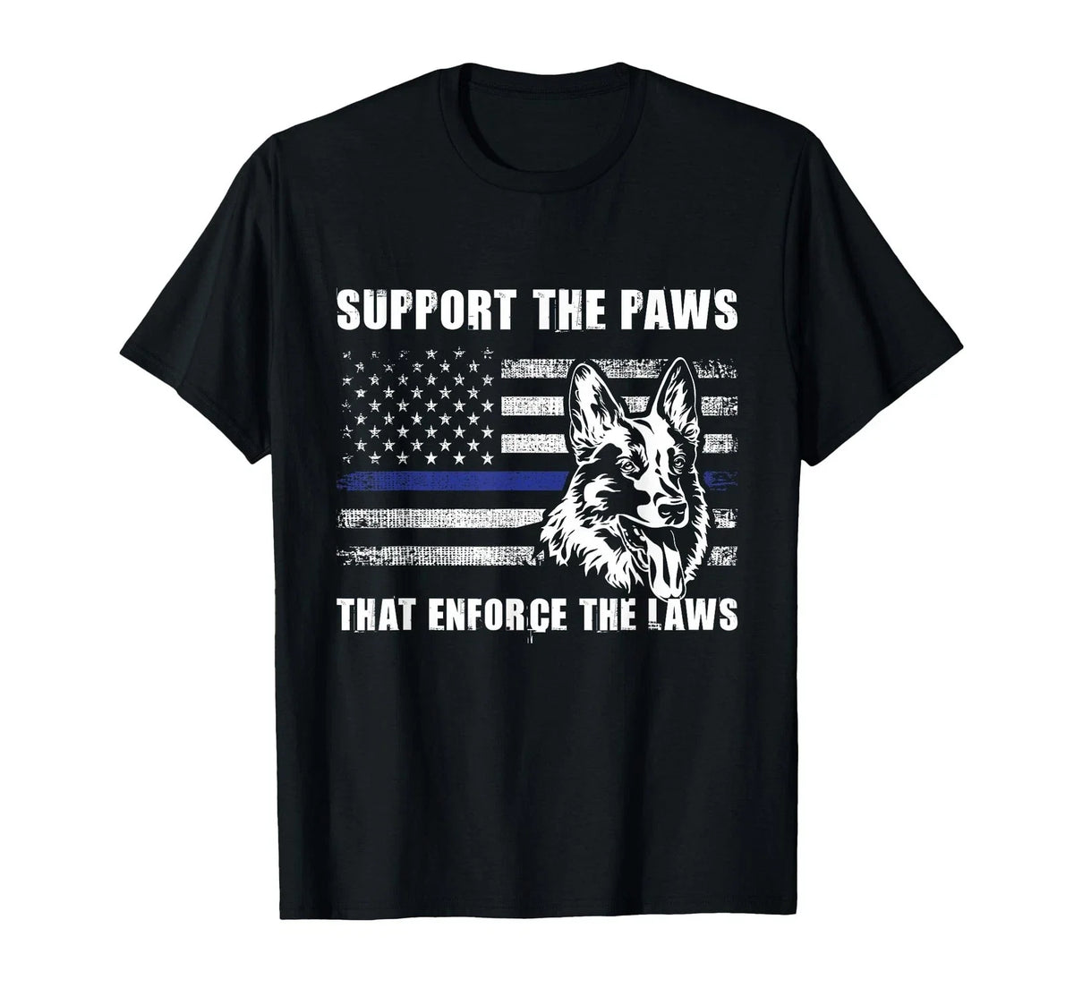 Support The Paws That Enforce The Laws - Blue Line K9 Police Unisex