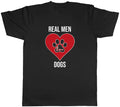 Real Men Love Dogs Canine Pet Best Friend Pup Mens T-Shirt Tee Gift Top