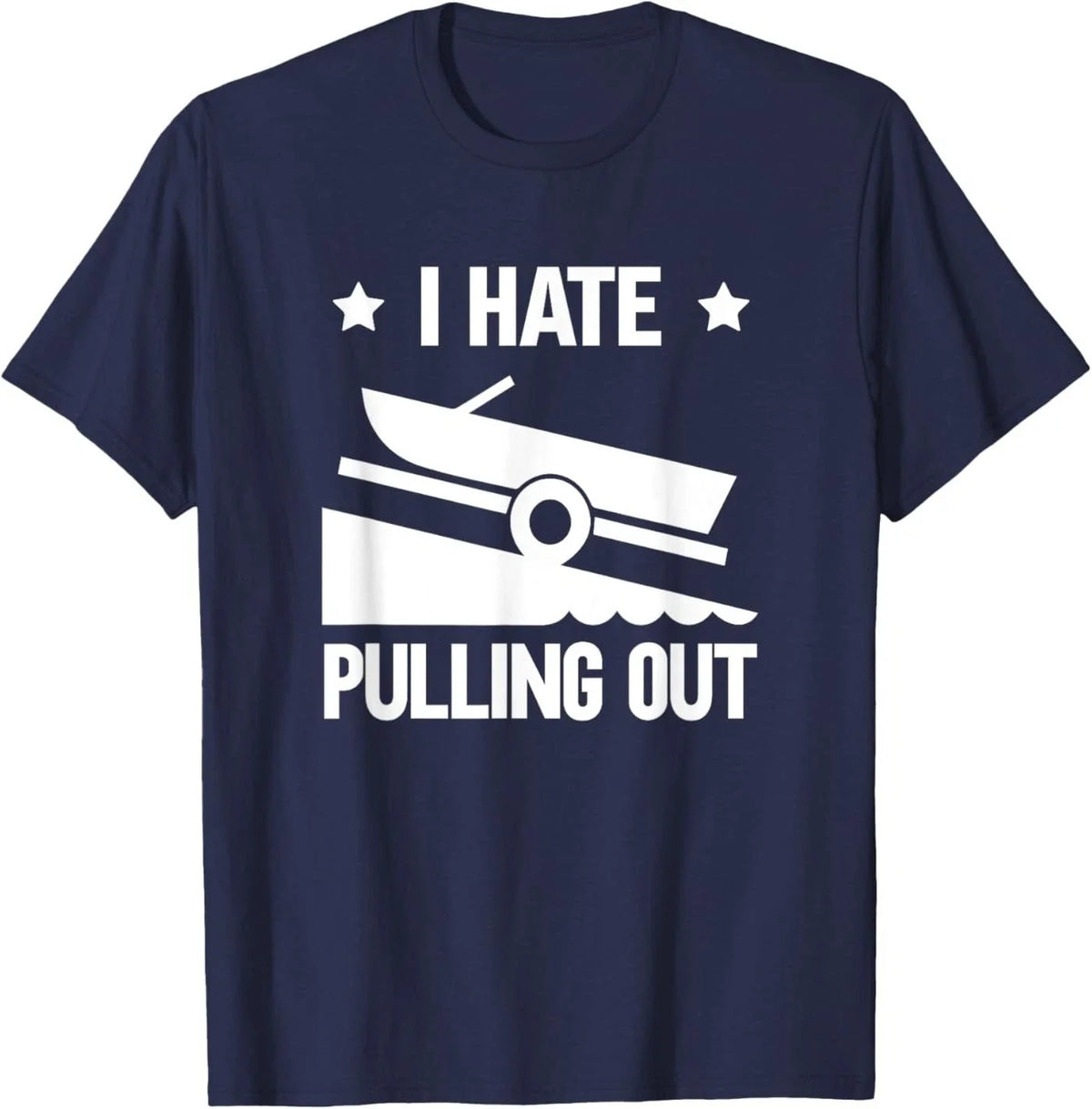 I Hate Pulling Out Unisex