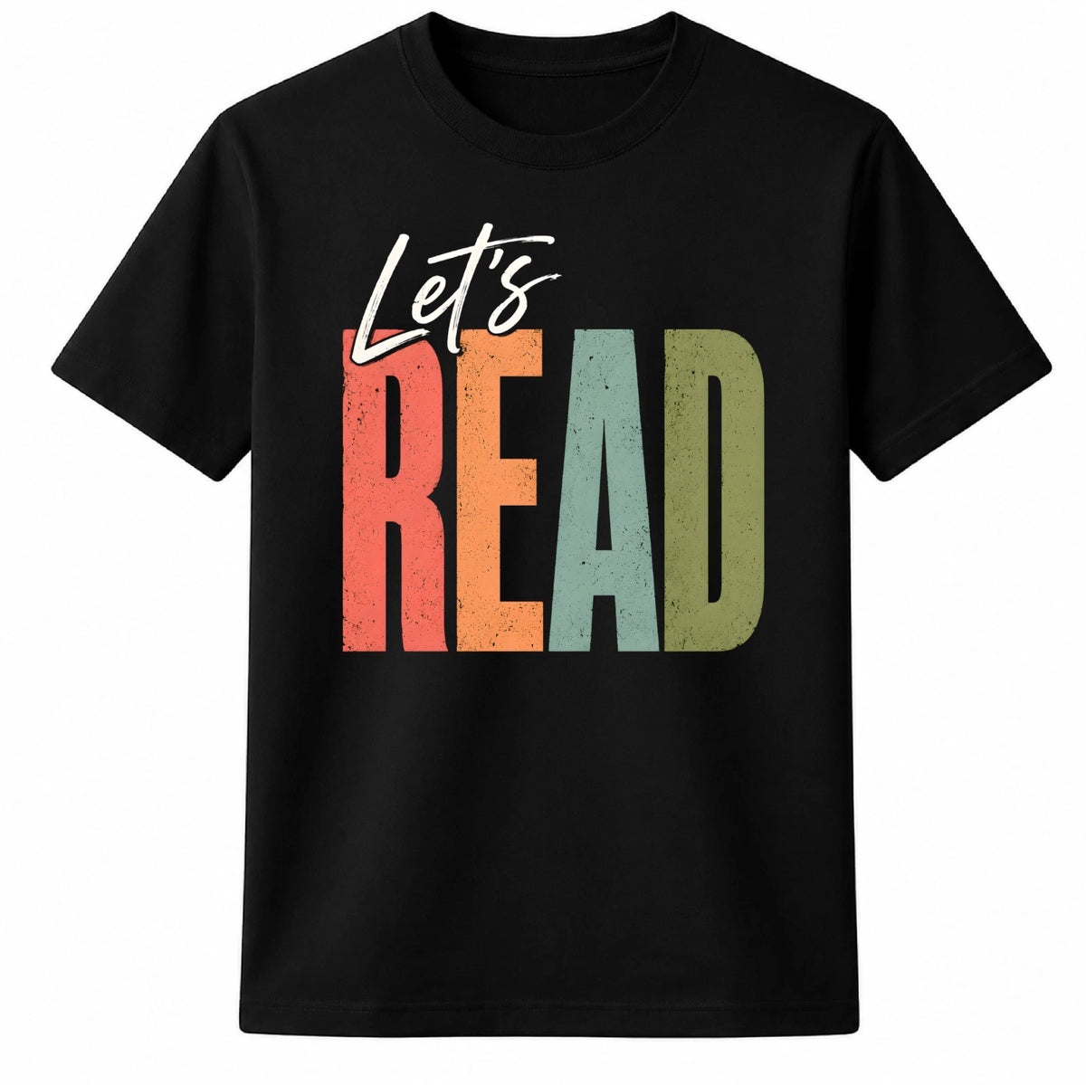 Let's Read Funny Book Lover Reader Colorful Typography Graphic Unisex T-Shirt